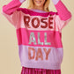Rose All Day Sweater